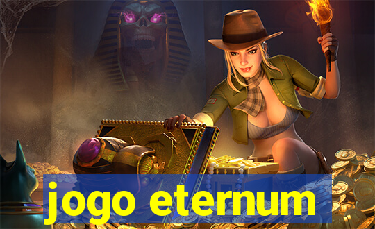 jogo eternum